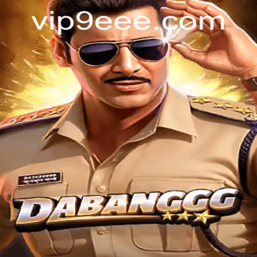 Unveiling DABANGGG: A New Age in Gameplay with 9EEE