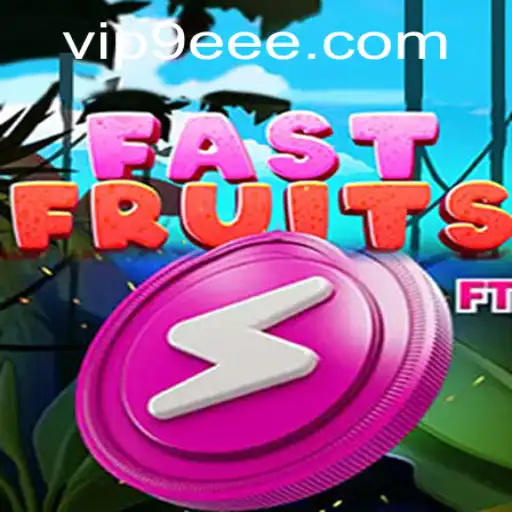 FastFruits: A Thrilling Game Experience with the 9EEE Twist