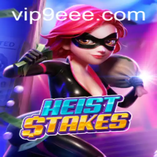 HeistStakes: The Ultimate Heist Experience
